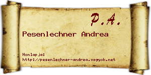Pesenlechner Andrea névjegykártya